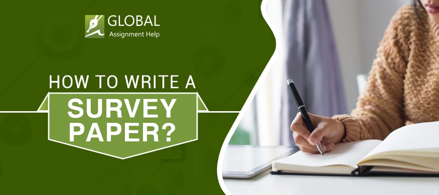 Survey Paper | Global Assignment Help