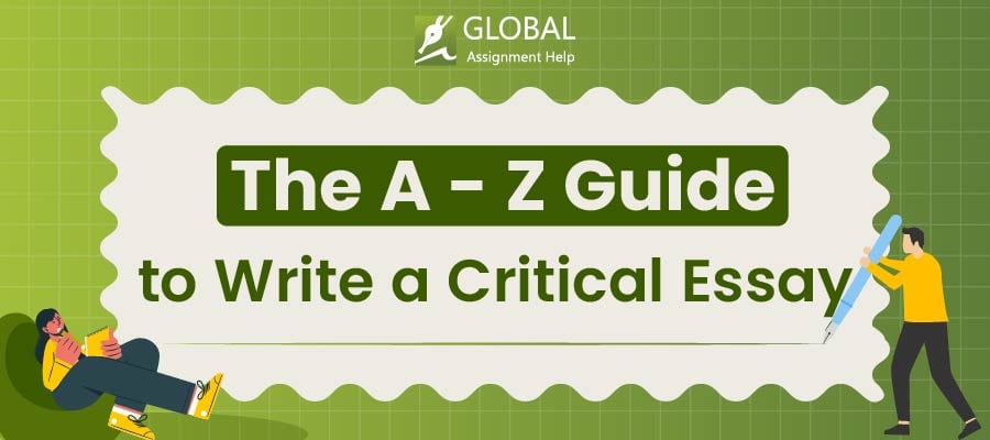 What Is a Critical Essay | Global Assignment Help