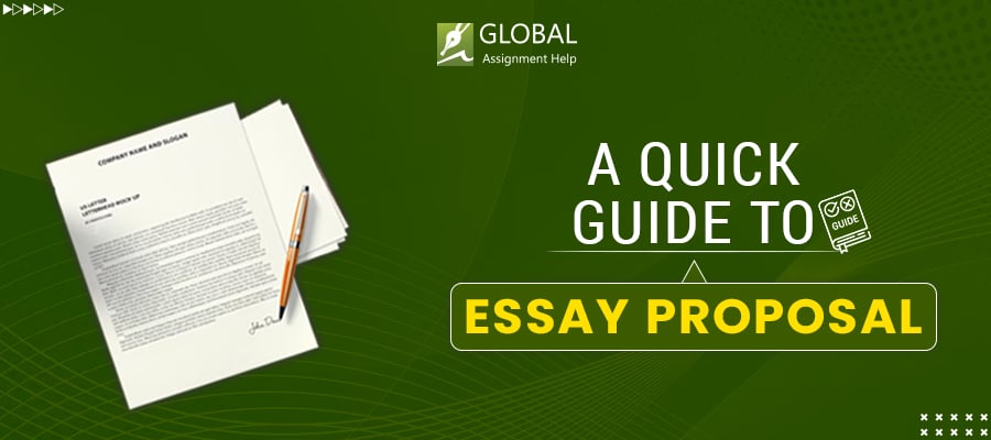 How to Write a Proposal Essay | Global Assignment Help